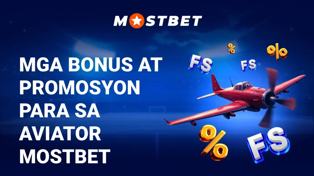 Mga Bonus at Promosyon para sa Aviator Mostbet