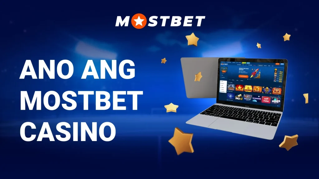 Ano ang Mostbet Casino