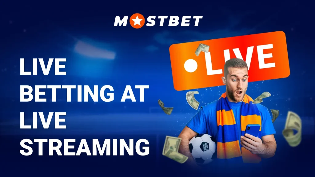Live Betting at Live Streaming Mostbet