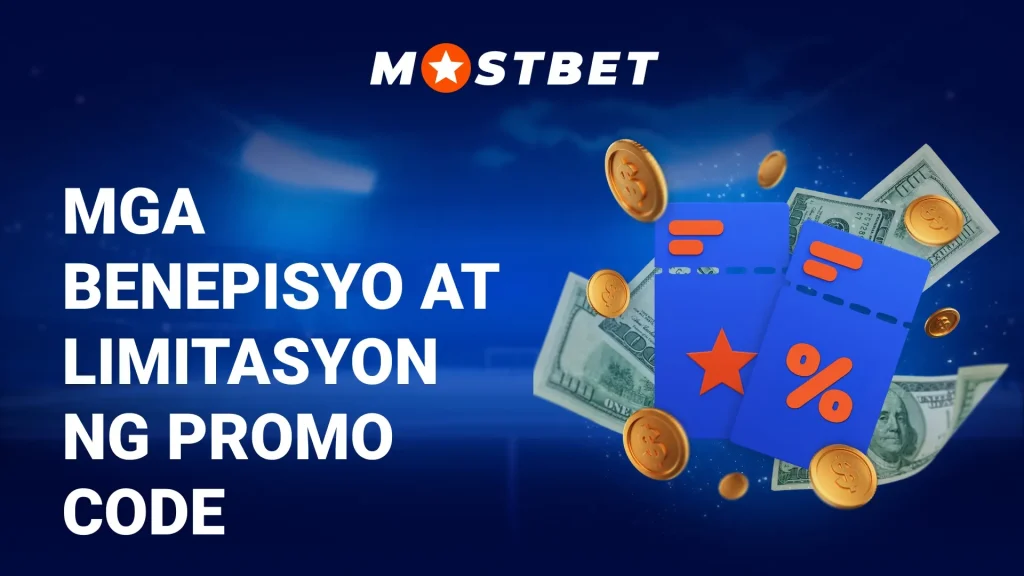 Mga Benepisyo at Limitasyon ng Promo Code Mostbet