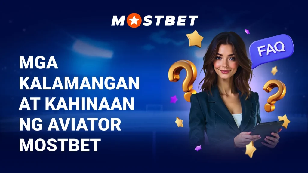 Mga Kalamangan at Kahinaan ng Aviator Mostbet