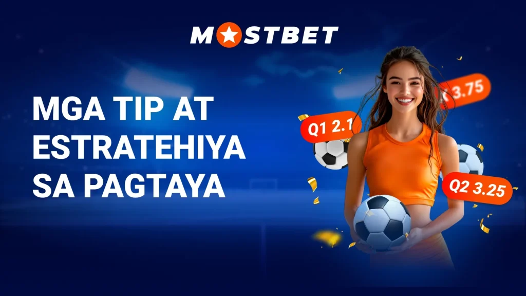 Mga Tip at Estratehiya sa Pagtaya Mostbet