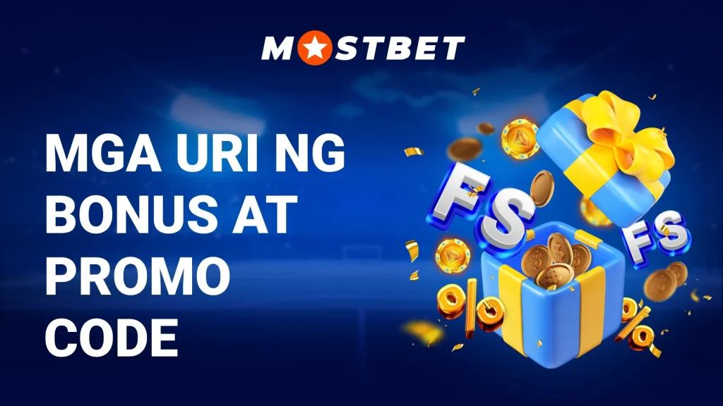 Mga Uri ng Bonus at Promo Code Mostbet