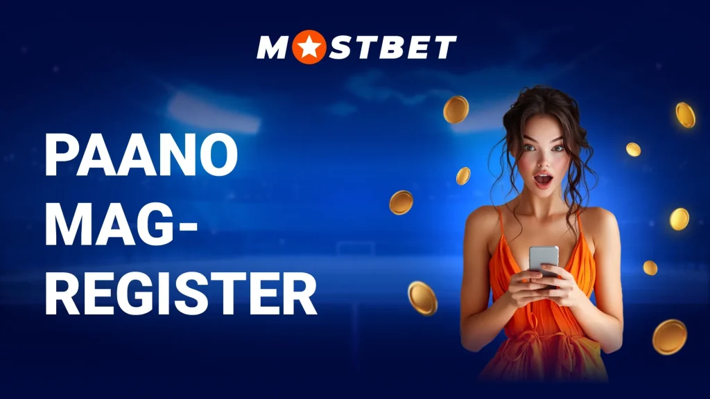 Paano Mag-register Mostbet