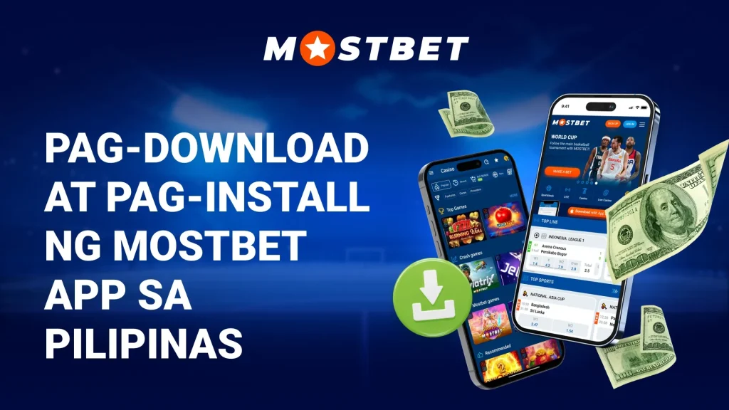 Pag-download at Pag-install ng Mostbet App sa Pilipinas