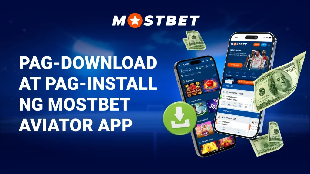 Pag-download at Pag-install ng Mostbet Aviator App